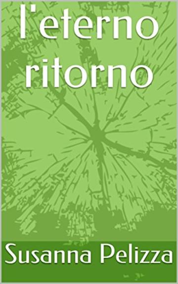 l'eterno ritorno