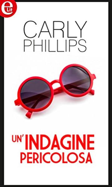 Un'indagine pericolosa (eLit) (Simply Series Vol. 1)