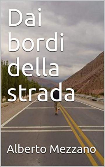 Dai bordi della strada