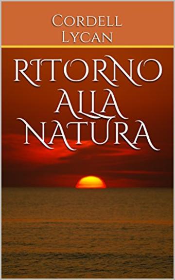 Ritorno alla Natura