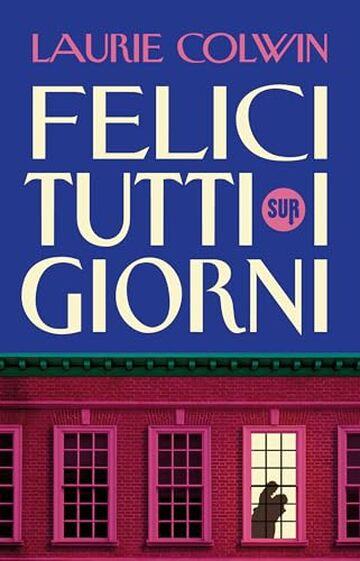 Felici tutti i giorni (collezione SUR)