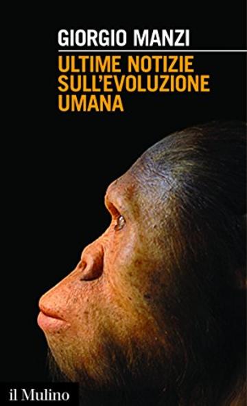 Ultime notizie sull'evoluzione umana (Intersezioni)