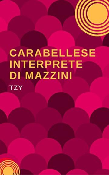 Carabellese Interprete di Mazzini