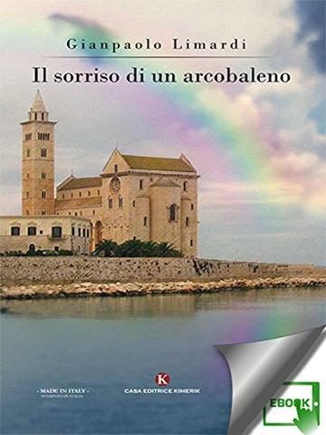 Il sorriso di un arcobaleno