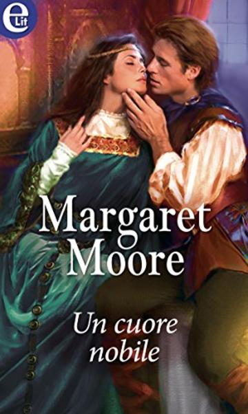 Un cuore nobile (eLit) (King John Series Vol. 3)