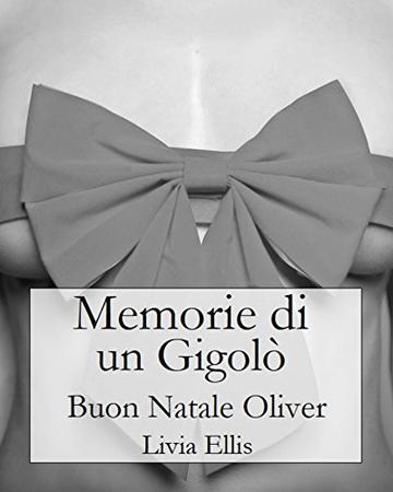 Memorie di un Gigolò - Buon Natale Oliver