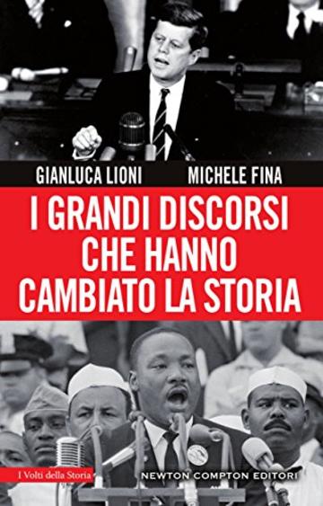 I grandi discorsi che hanno cambiato la storia