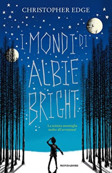 I mondi di Albie Bright