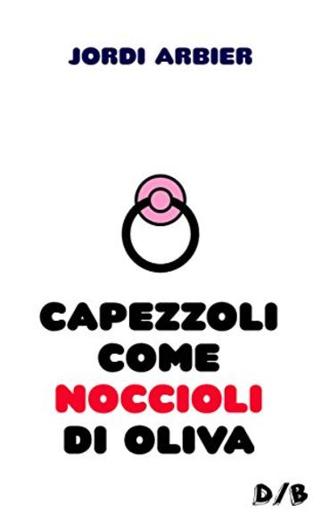 CAPEZZOLI COME NOCCIOLI DI OLIVA