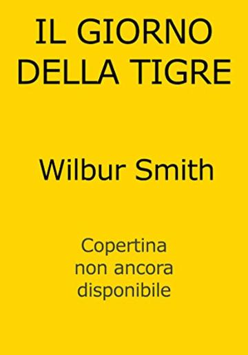 Il giorno della tigre