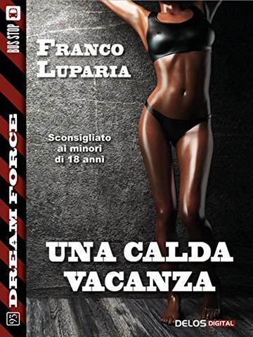 Una calda vacanza (Dream Force)