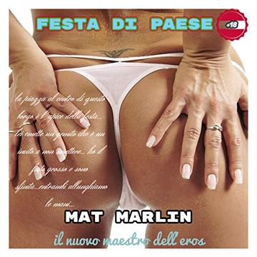 Festa di paese, di Mat Marlin