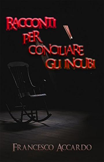 Racconti per conciliare gli incubi