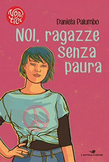 Noi, ragazze senza paura