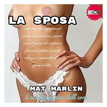 La sposa, di Mat Marlin