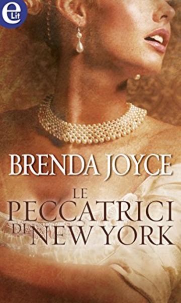 Le peccatrici di New York (eLit) (Un'indagine di Francesca Cahill Vol. 1)