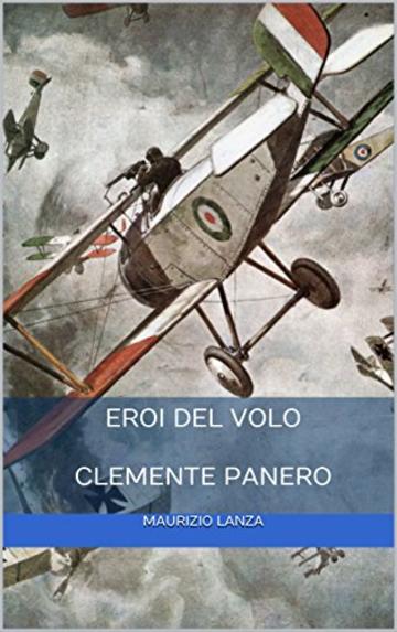 Eroi del volo Clemente Panero