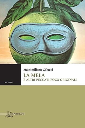 La mela e altri peccati poco originali