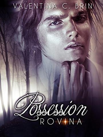 Possession: Rovina