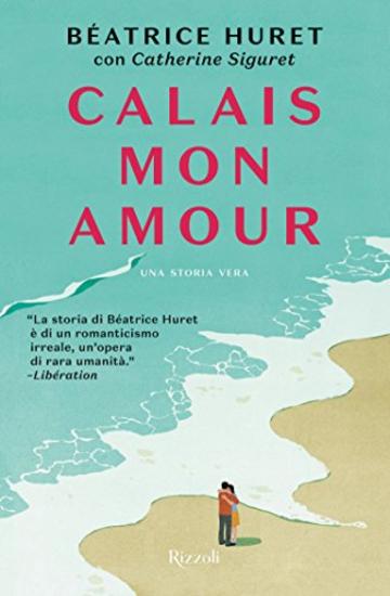 Calais mon amour