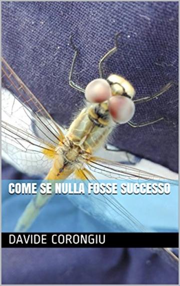 Come se nulla fosse successo