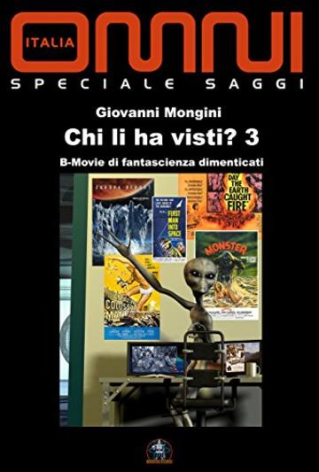 Chi li ha visti? 3: B-Movie di fantascienza dimenticati