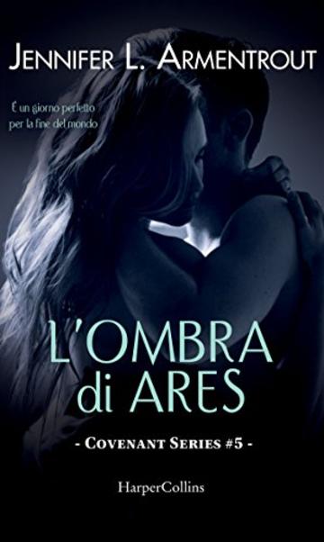 L'ombra di Ares (COVENANT SERIES Vol. 5)