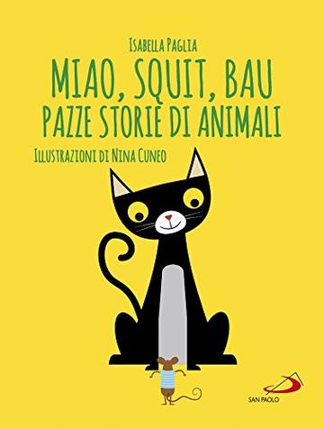 Miao, squit, bau