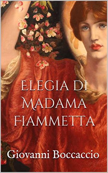 Elegia di Madama Fiammetta