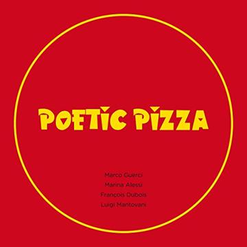 Poetic Pizza