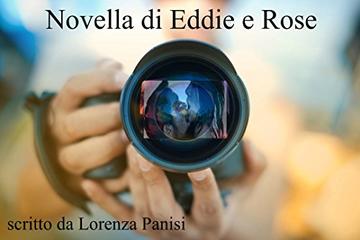 Novella di Eddie e Rose