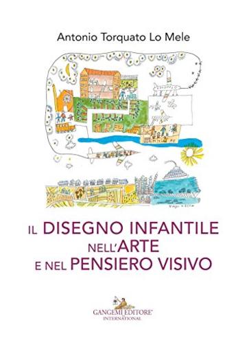 Il disegno infantile nell’arte e nel pensiero visivo