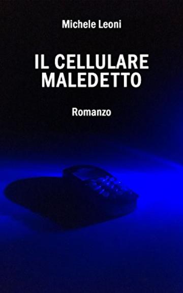 Il cellulare maledetto