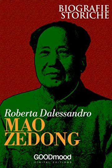 Mao Zedong: Biografie Storiche