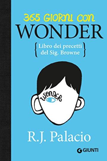 365 giorni con Wonder: Libro dei precetti del Sig. Browne