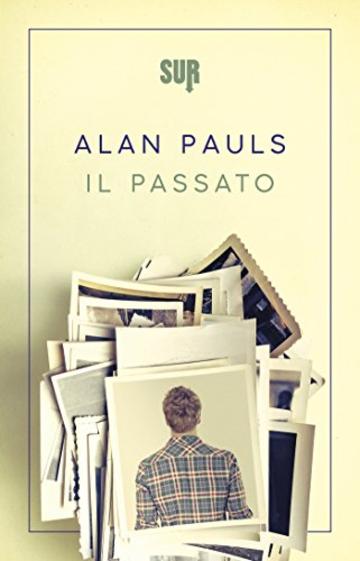 Il passato (SUR)