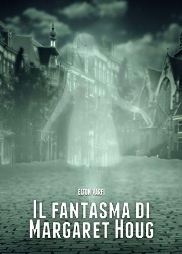 Il fantasma di Margaret Houg