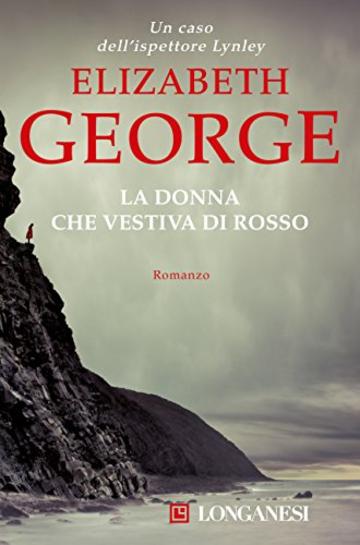 La donna che vestiva di rosso: I casi dell'ispettore Lynley