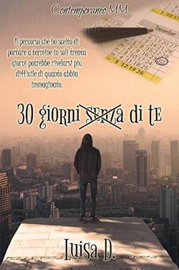 30 giorni senza (di) te