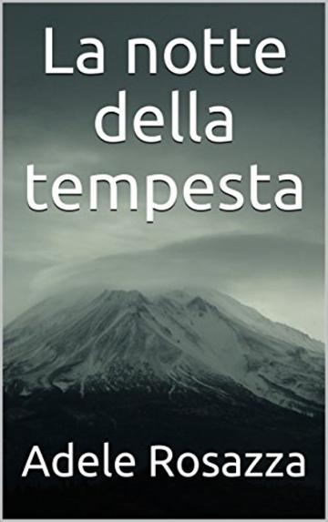 La notte della tempesta