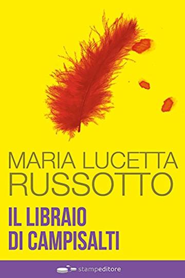 Il libraio di Campisalti (Blogging Vol. 4)