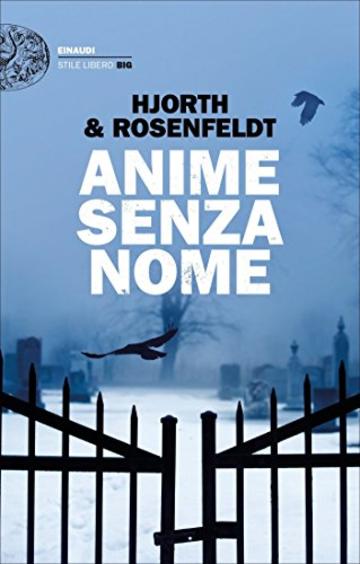 Anime senza nome (Einaudi. Stile libero big)