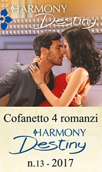 Cofanetto 4 romanzi Harmony Destiny - 13: Segreti di famiglia | Scandalo e passione | La trappola del milionario | Tra le braccia del nemico