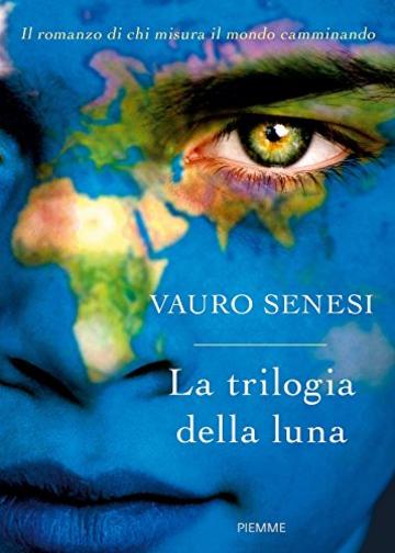 La trilogia della luna