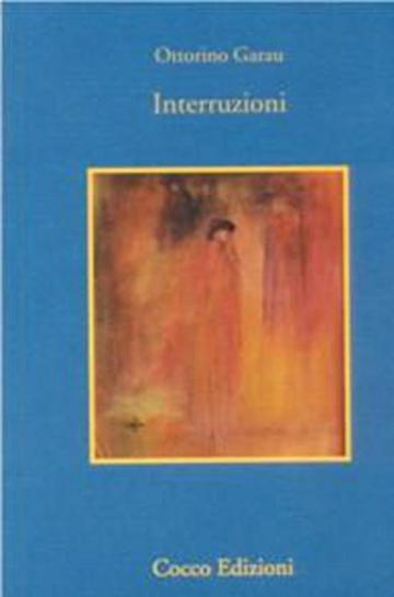 INTERRUZIONI (Poesia nel cassetto)