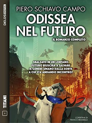 Odissea nel futuro: Ciclo: Odissea nel futuro (Titani)