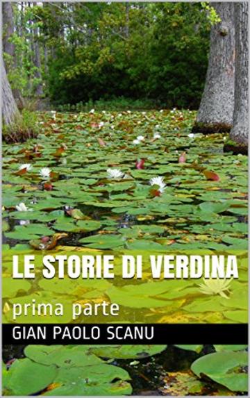 LE STORIE DI VERDINA: prima parte