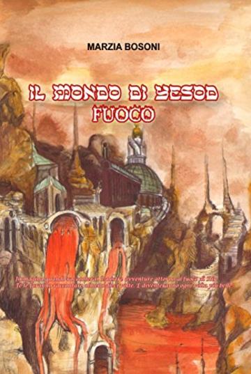 Fuoco: Il mondo di Yesod