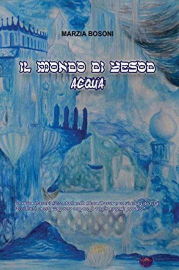 Acqua: Il mondo di Yesod