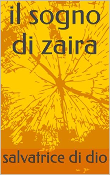 il sogno di zaira